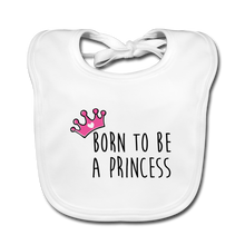 Laden Sie das Bild in den Galerie-Viewer, Bavoir Bébé BIO 🍀 PRINCESS Pink (divers coloris) - I'm Born To Be