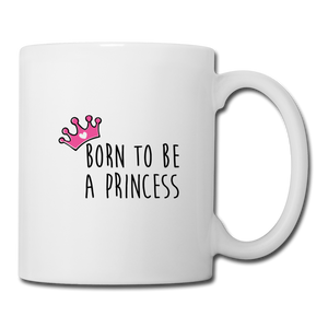 Mug PRINCESS Pink (divers coloris) - I'm Born To Be