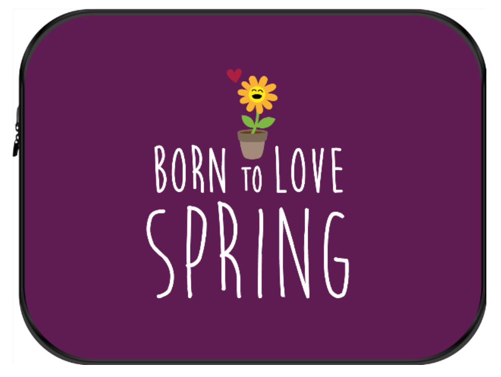 Housse ordinateur Born to Love SPRING (divers coloris)