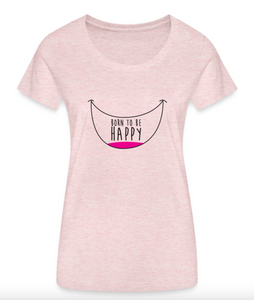 T-Shirt Damen BIO 🍀 Rundhalsausschnitt HAPPY