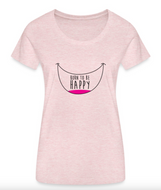 T-shirt Femme BIO 🍀 Col rond HAPPY