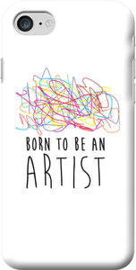 Coque Smartphone ARTIST (modèles et coloris divers) - I'm Born To Be