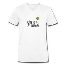 Charger l&#39;image dans la galerie, T-shirt Homme BIO 🍀 Col V SURVIVOR - I&#39;m Born To Be

