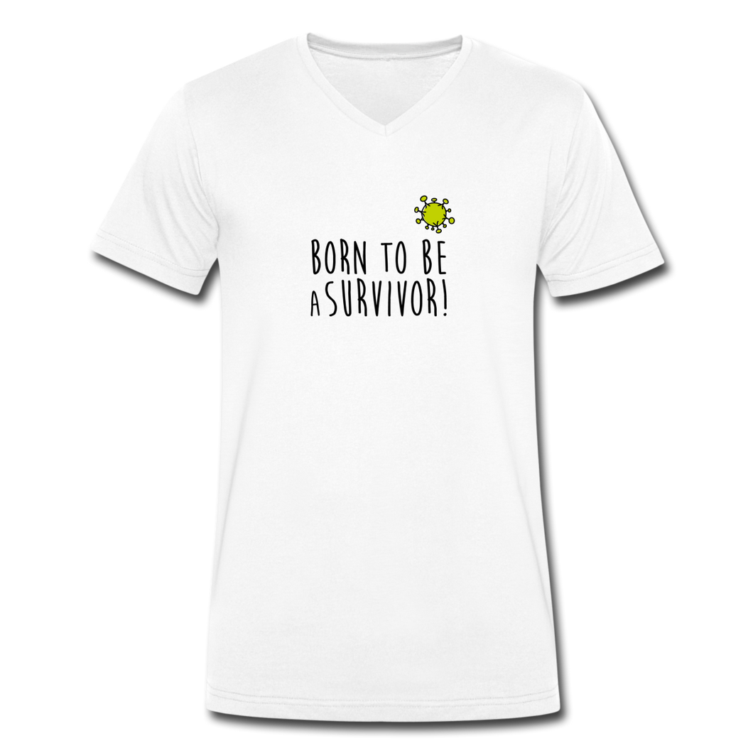 T-shirt Homme BIO 🍀 Col V SURVIVOR - I'm Born To Be