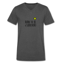Charger l&#39;image dans la galerie, T-shirt Homme BIO 🍀 Col V SURVIVOR - I&#39;m Born To Be
