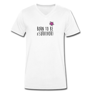T-shirt Homme BIO 🍀 Col V SURVIVOR - I'm Born To Be