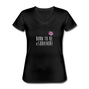 T-shirt Femme BIO 🍀 Col V SURVIVOR (divers coloris) - I'm Born To Be