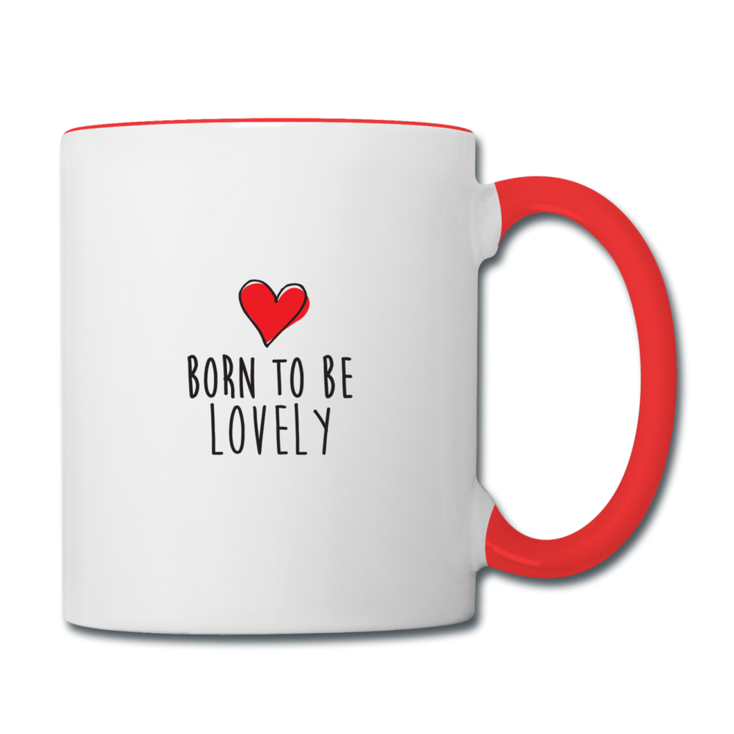 Mug LOVELY - I'm Born To Be