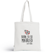 Charger l&#39;image dans la galerie, Tote Bag MARRIED - I&#39;m Born To Be
