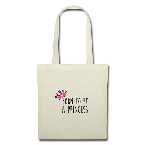 Tote Bag PRINCESS Pink - I'm Born To Be