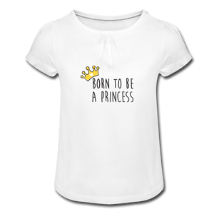 T-shirt Fille PRINCESS (divers coloris) - I'm Born To Be