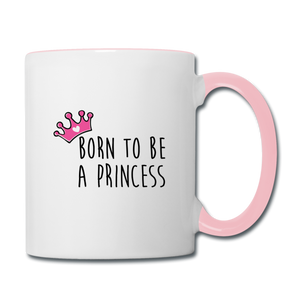 Mug PRINCESS Pink (divers coloris) - I'm Born To Be