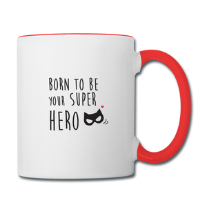 Mug Saint-Valentin SUPER HERO - I'm Born To Be