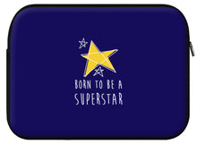 Laden Sie das Bild in den Galerie-Viewer, Housse ordinateur SUPERSTAR (divers coloris et formats) - I&#39;m Born To Be
