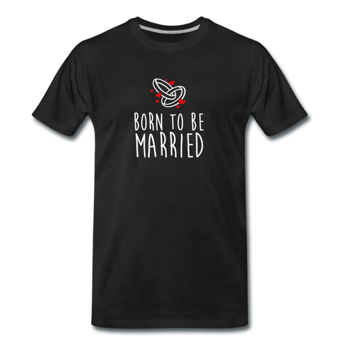 T-shirt Homme MARRIED (divers coloris) - I'm Born To Be