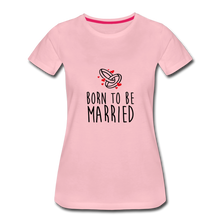 Laden Sie das Bild in den Galerie-Viewer, T-shirt Femme MARRIED (divers coloris) - I&#39;m Born To Be
