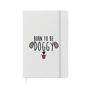 Carnet DOGGY (divers coloris) - I'm Born To Be