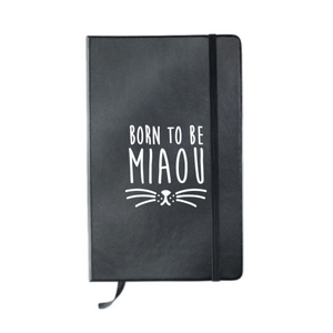 Carnet MIAOU (divers coloris) - I'm Born To Be