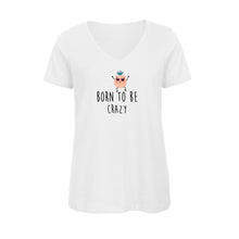 Charger l&#39;image dans la galerie, T-shirt Femme BIO 🍀 Col V CRAZY (divers modèles)
