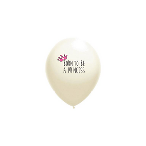 Ballons PRINCESS Pink (pack 50 pces) - I'm Born To Be